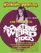 Grindhouse Purgatory #12: Special All-Something Weird Video Issue!