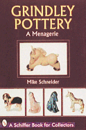 Grindley Pottery: A Menagerie