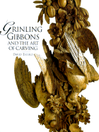 Grinling Gibbons and the Art of Carving