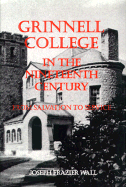 Grinnell Clg in 19th Cent-97-VL 1*