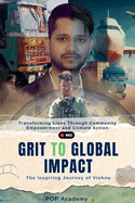 Grit to Global Impact