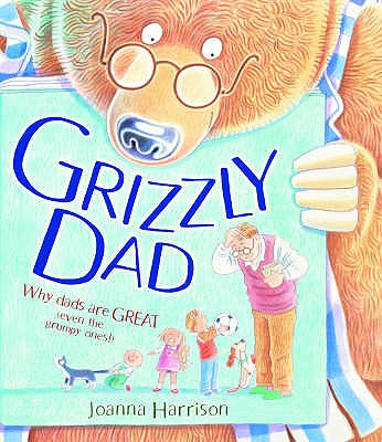 Grizzly Dad - Harrison, Joanna