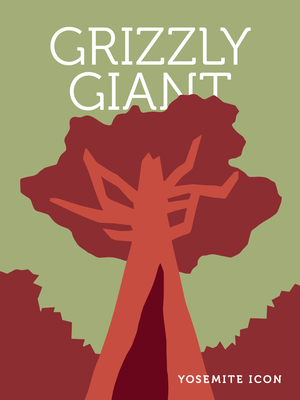 Grizzly Giant - Yosemite Conservancy