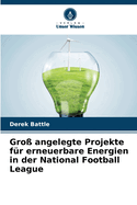 Gro angelegte Projekte fr erneuerbare Energien in der National Football League