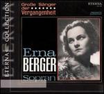 Gro Snger der Vergangenheit: Erna Berger