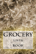 Grocery Lists Book: Stay Organized (11 Items or Less)