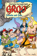 Groo: Friends and Foes, Volume 1