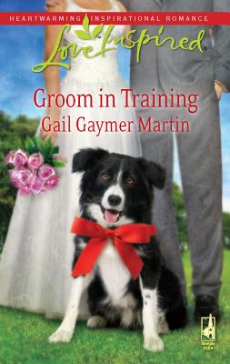 Groom in Training - Martin, Gail Gaymer