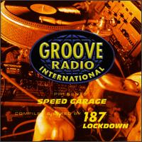 Groove Radio International Presents: Speed Garage - Various Artists