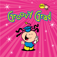 Groovy Grad