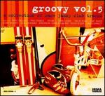 Groovy, Vol. 5: A Collection of Rare Jazzy Club Tracks