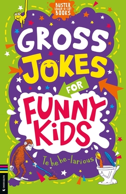 Gross Jokes for Funny Kids - Panton, Gary