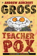 Gross Teacherpox