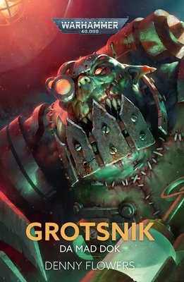 Grotsnik: Da Mad Dok - Flowers, Denny