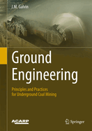Ground Engineering: Principles and Practices for Underground Coal Mining