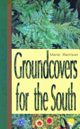Groundcovers for the South