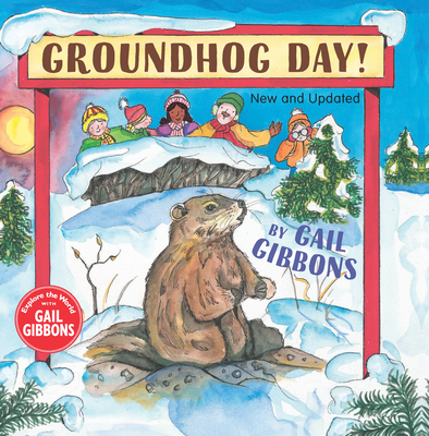 Groundhog Day! (New & Updated) - Gibbons, Gail