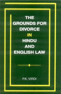 Grounds for Divorce in Hindu and English Law - Vindi, P.K.
