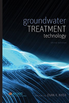 Groundwater Treatment Technology - Nyer, Evan K
