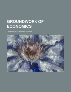 Groundwork of Economics