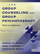 Group Counseling and Group Psychotherapy: Theory and Application