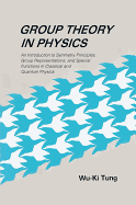 Group Theory in Physics: An Introduction to Symmetry Principles, Group Representations, and Special Functions in Classical and Quantum Physics