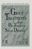 Group Treatment for Post Traumatic Stress Disorder: Conceptualization, Themes and Processes