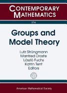 Groups and Model Theory: A Conference in Honor of Rudiger Gobel's 70th Birthday, May 30-June 3, 2011, Conference Center "Die Wolfsburg," Mulheim an Der Ruhr, Germany - Geobel, R