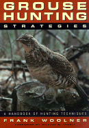 Grouse Hunting Strategies