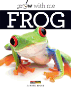 Grow with Me: Frog