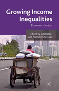 Growing Income Inequalities: Economic Analyses