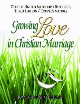 Growing Love in Christian Marriage Third Edition - Couple's Manual (Pkg of 2) - Hunt