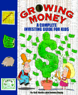 Growing Money - Karlitz, Gail, and Honig, Debbie