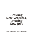 Growing New Ventures, Creating New Jobs: Principles and Practices of Successful Business Incubation