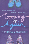 Growing Up Again - McCloud, Catriona