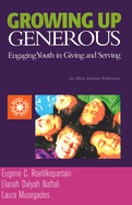 Growing Up Generous: Engaging Youth in Living and Serving