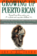 Growing Up Puerto Rican: An Anthology