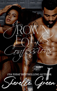 Grown Folks Confessions: Black Lush