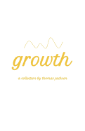 Growth: A Collection