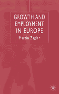 Growth and Employment in Europe