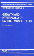 Growth and Hyperplasia of Cardiac Muscle Cells