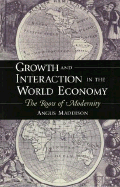 Growth and Interaction in the World Economy: The Roots of Modernity