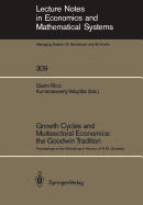 Growth Cycles and Multisectoral Economics: The Goodwin Tradition: Proceedings of the Workshop in Honour of R.M. Goodwin