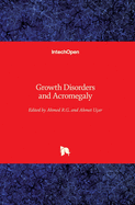 Growth Disorders and Acromegaly