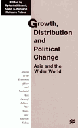 Growth, Distribution and Political Change: Asia and the Wider World