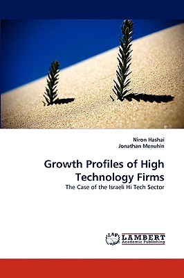 Growth Profiles of High Technology Firms - Hashai, Niron, and Menuhin, Jonathan