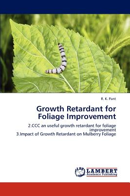 Growth Retardant for Foliage Improvement - Pant, R K