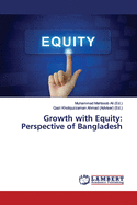 Growth with Equity: Perspective of Bangladesh