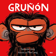 Grun / Grumpy Monkey