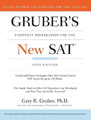 Gruber's Complete Preparation for the New SAT - Gruber, Gary, Dr.